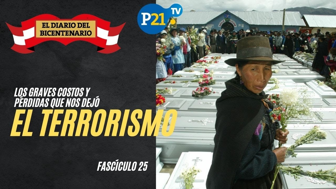 Los graves costos y pérdidas que nos dejó el terrorismo