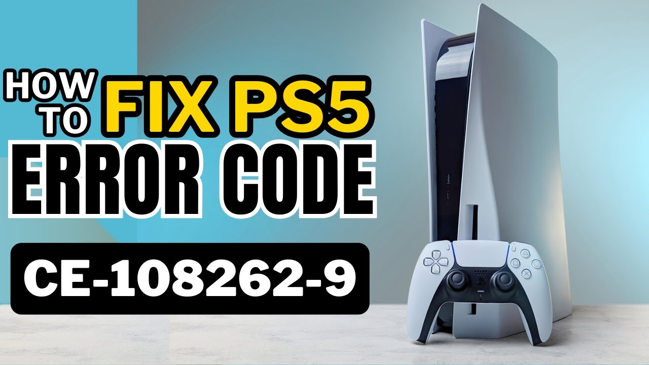Исправьте код ошибки PS5 CE-108262-9 всего за 5 минут!