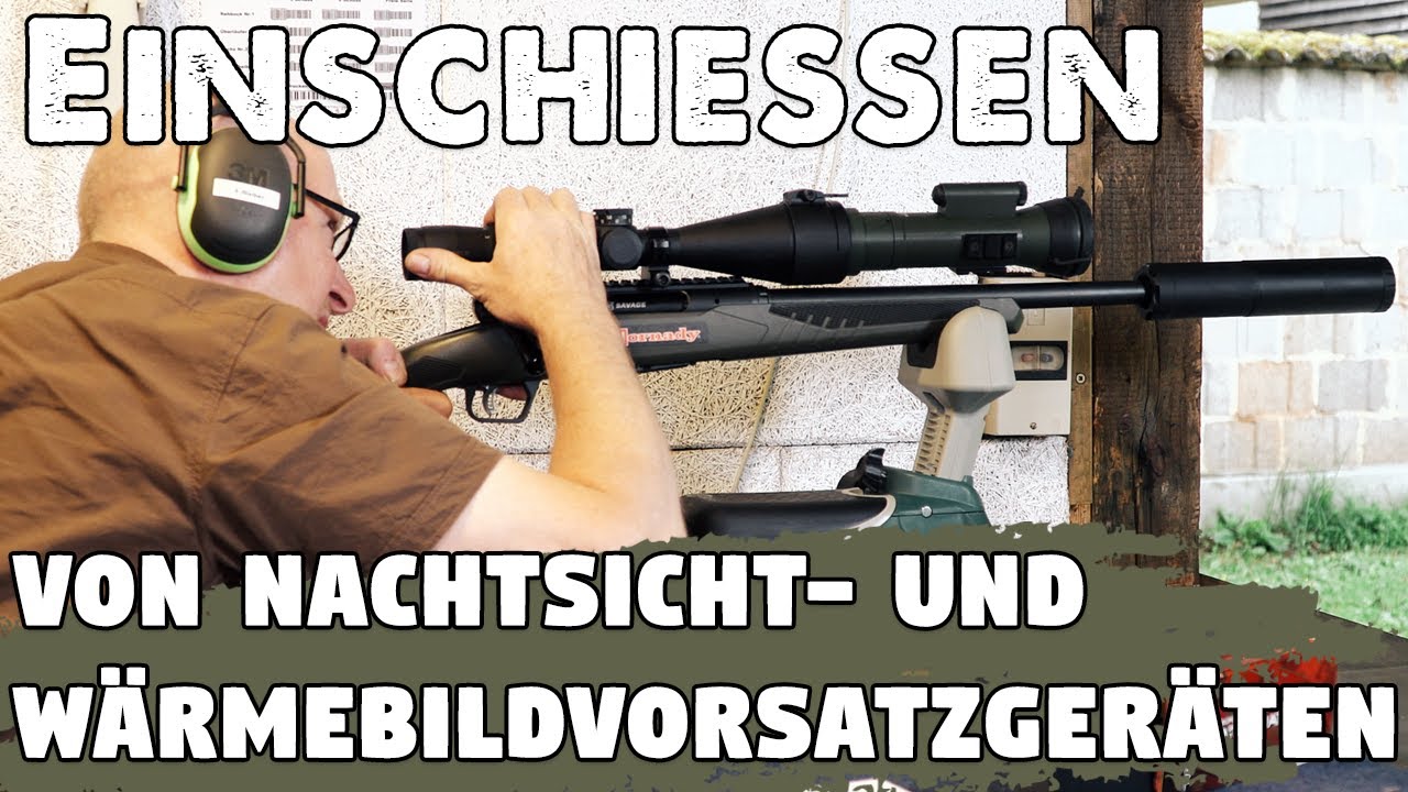 Perfekte Treffpunktlage: Nachtsicht- und Wärmbildvorsatzgeräte mit Klemmadapter richtig einschießen