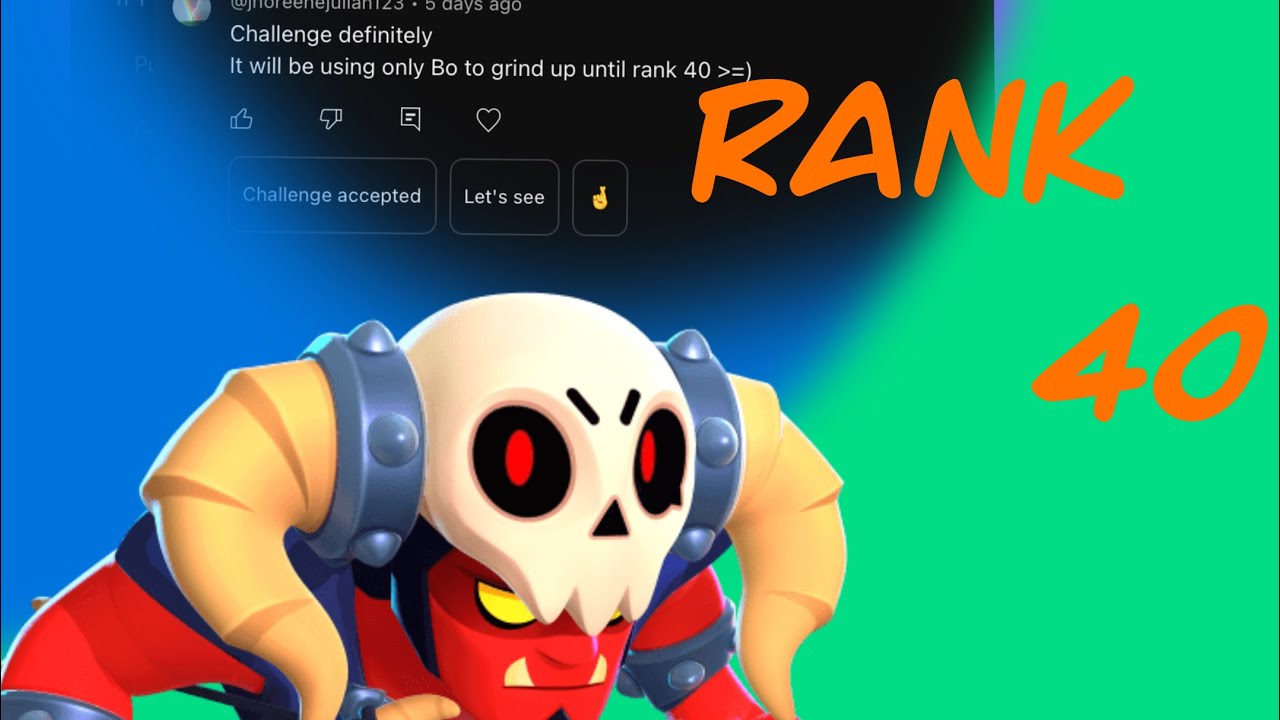 Getting Bo to Rank 40! (Commenter suggestion!)