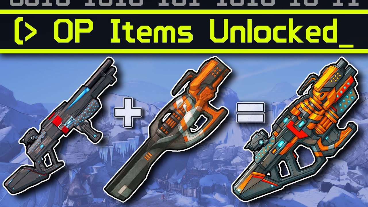 Create & Use Modded Items | Borderlands 2 In-Depth Tutorial