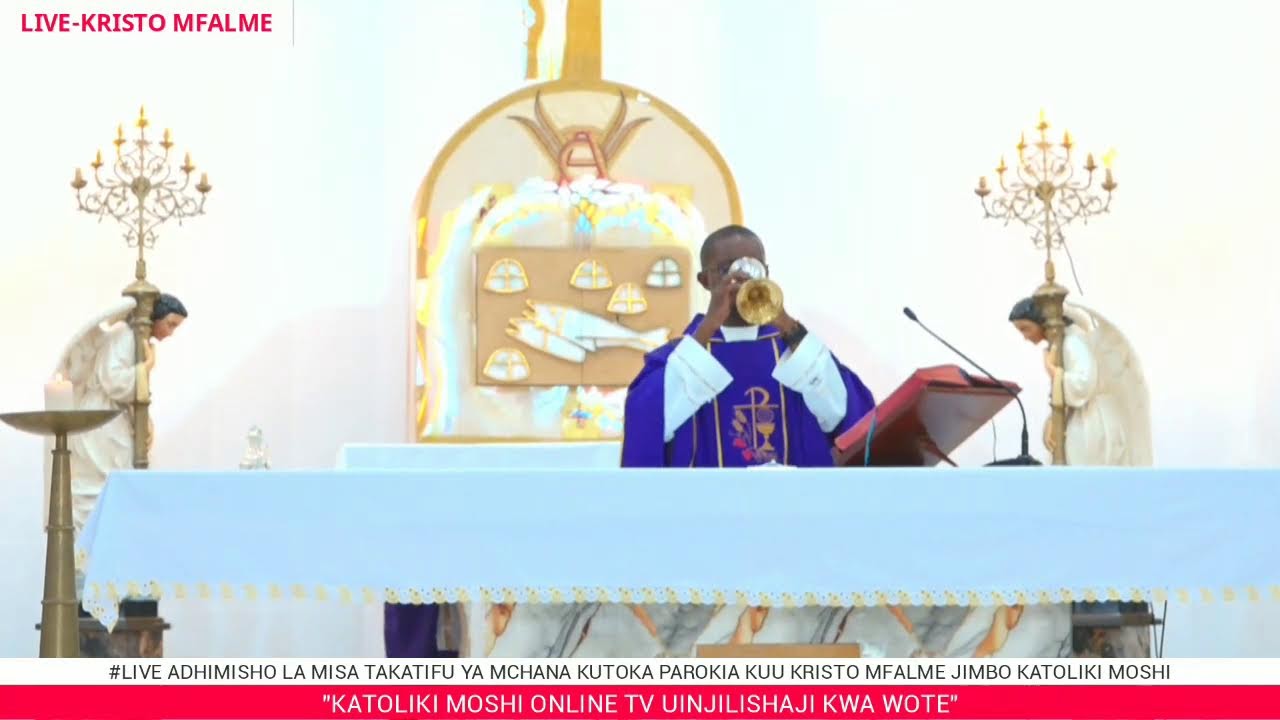 #LIVE ADHIMISHO LA MISA TAKATIFU YA MCHANA KUTOKA PAROKIA YA KRISTO MFALME-MOSHI