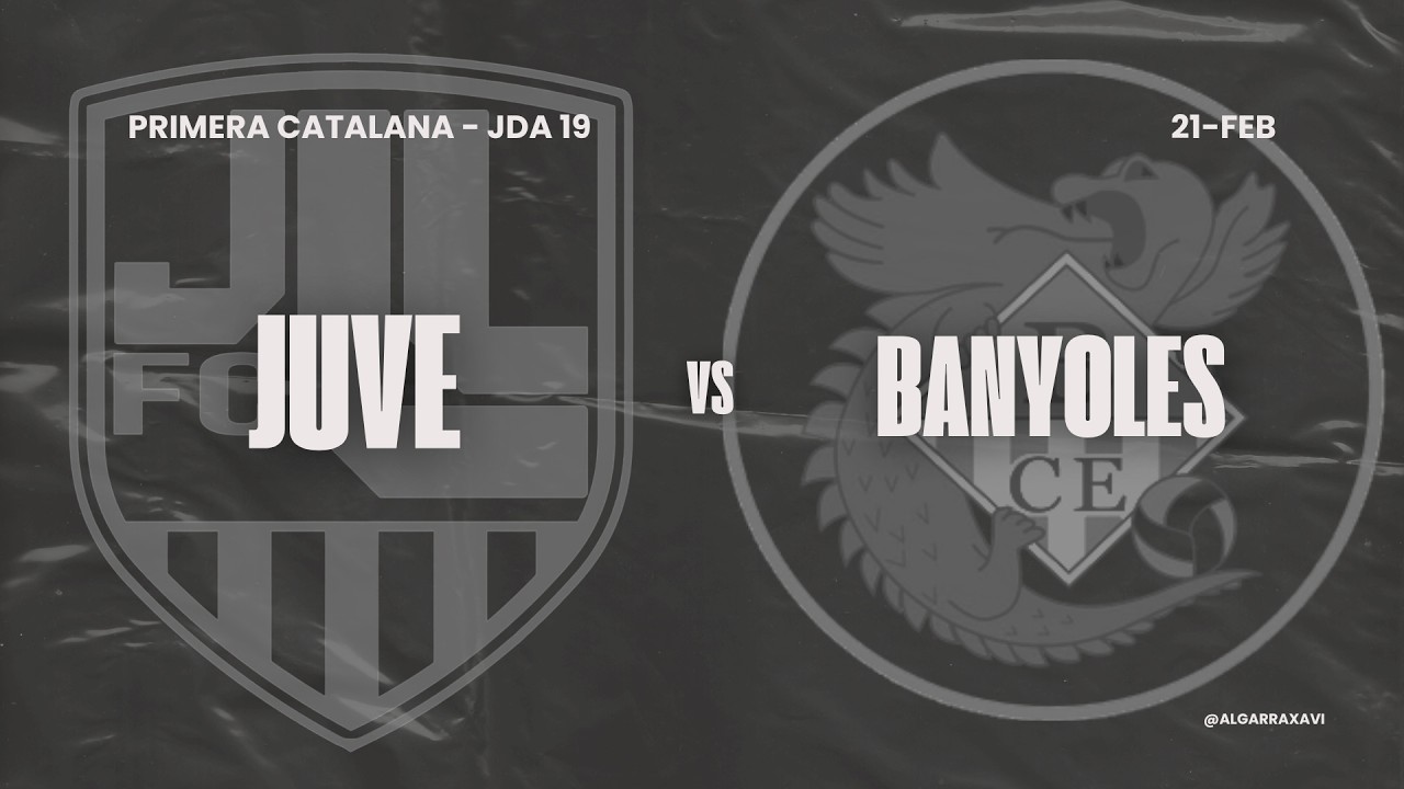 JUVENTUS LLORET VS BANYOLES || JDA 19 - PRIMERA CATALANA  G.1