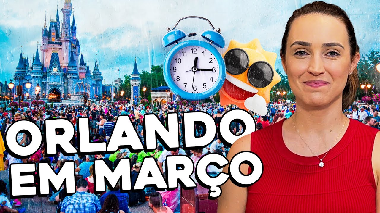 Qual melhor m&ecirc;s pra ir a Orlando: Mar&ccedil;o?