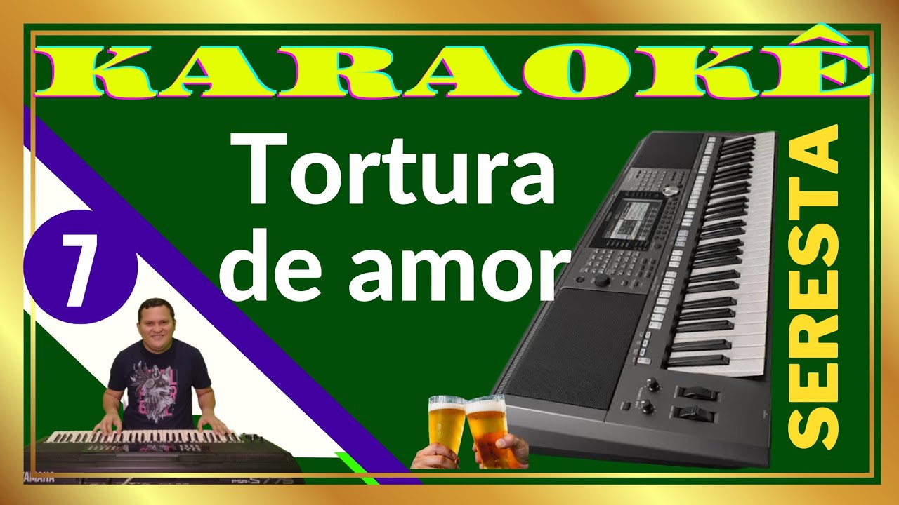 Karaokê (Tortura de amor)