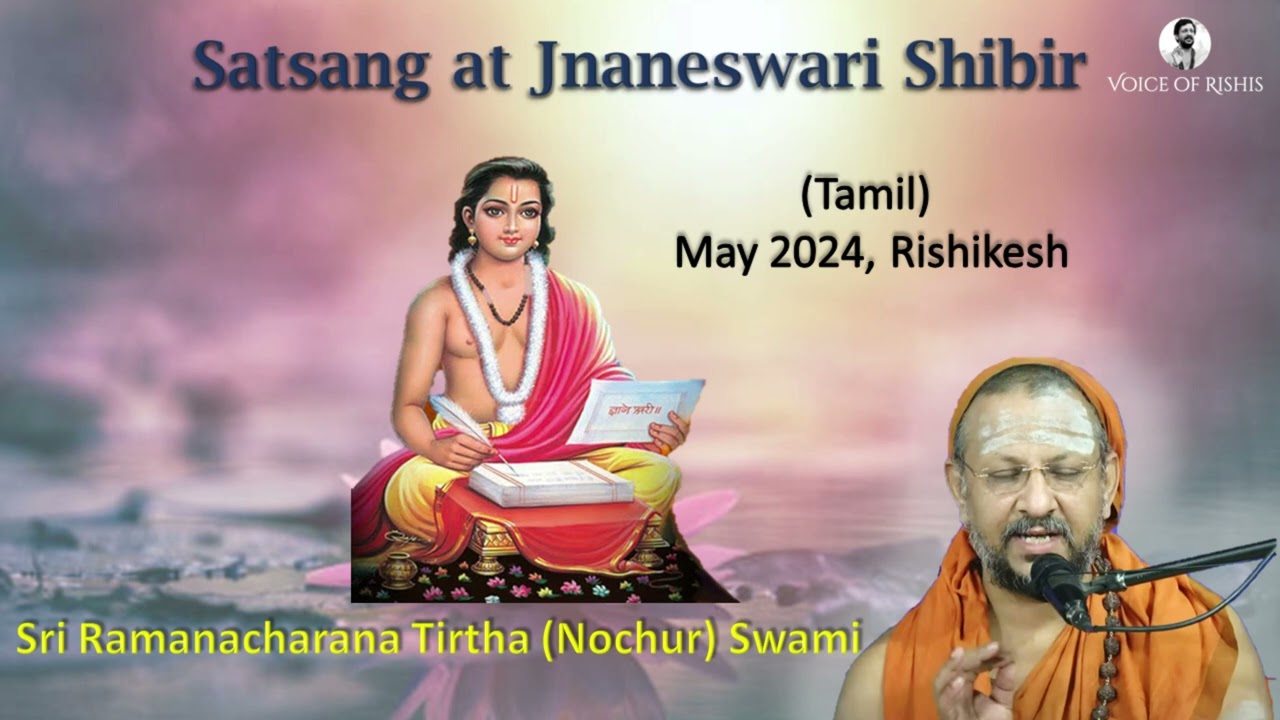 Satsang at Jnaneswari Shibir (Tamil) | May 2024