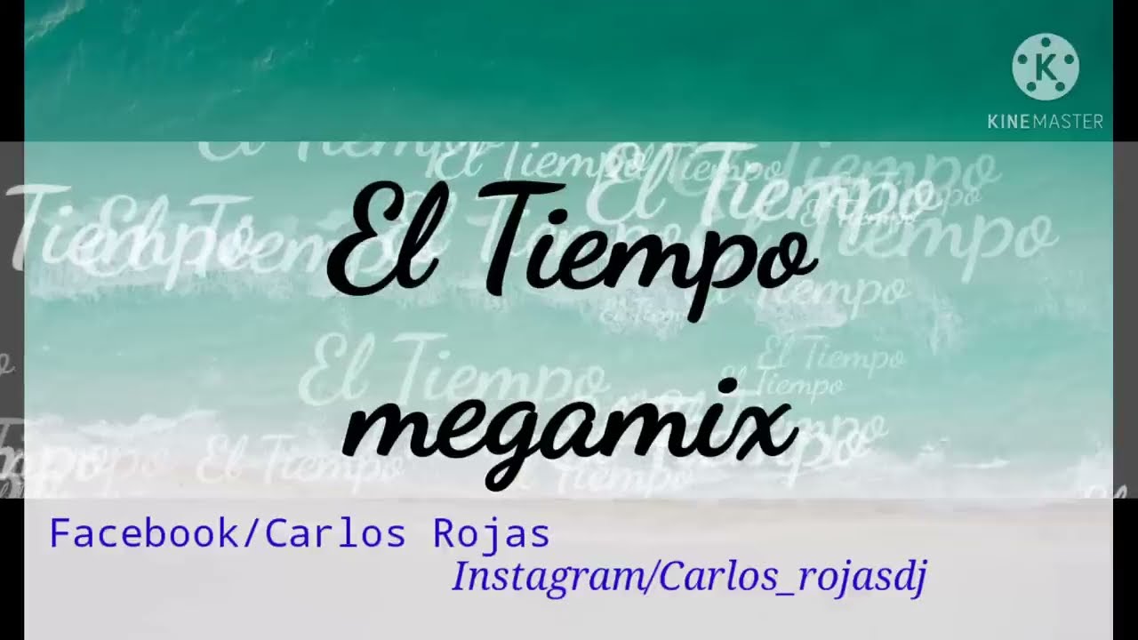 EL TIEMPO MEGAMIX PARTE 1