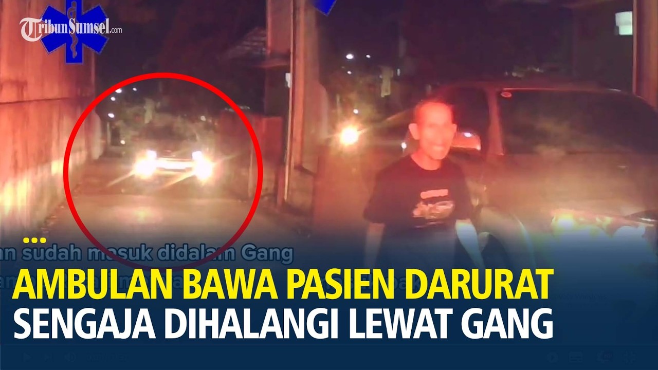 Ambulan Bawa Pasien Darurat Sengaja Dihalangi saat Lewat Gang, Ngaku Sudah Masuk Lebih Dahulu