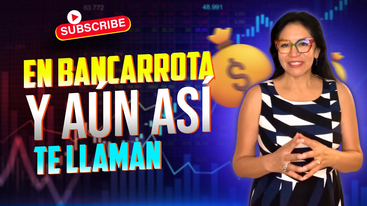 Te declaraste en bancarrota y aún te llaman