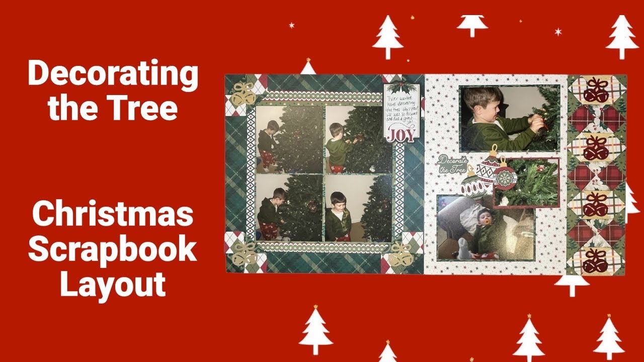 Decorating the Christmas Tree! Scrapbook with Me 2 Page Scrapbook Layout 