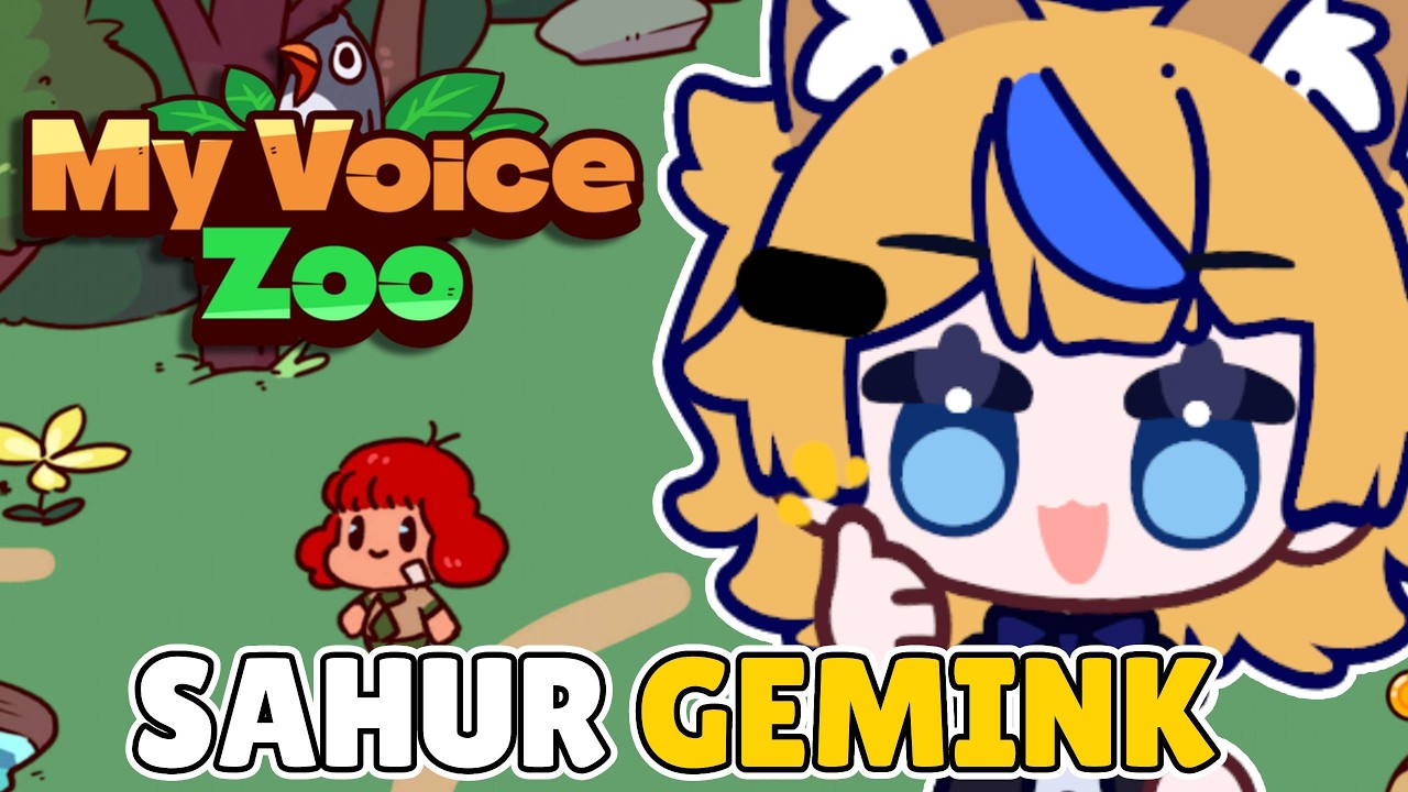 SAHUR GEMINK,  Kebun Binatang Berisik ?!