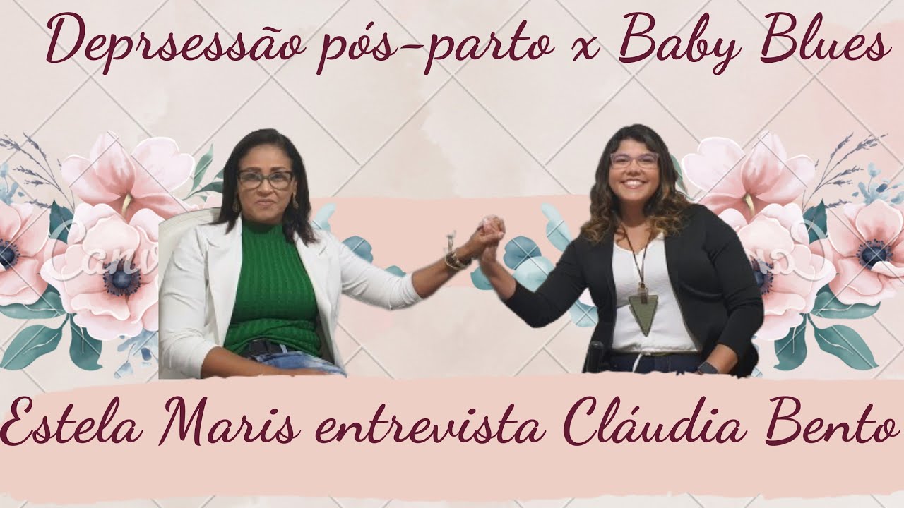 Depressão pós-parto x Baby blues      Parte 1