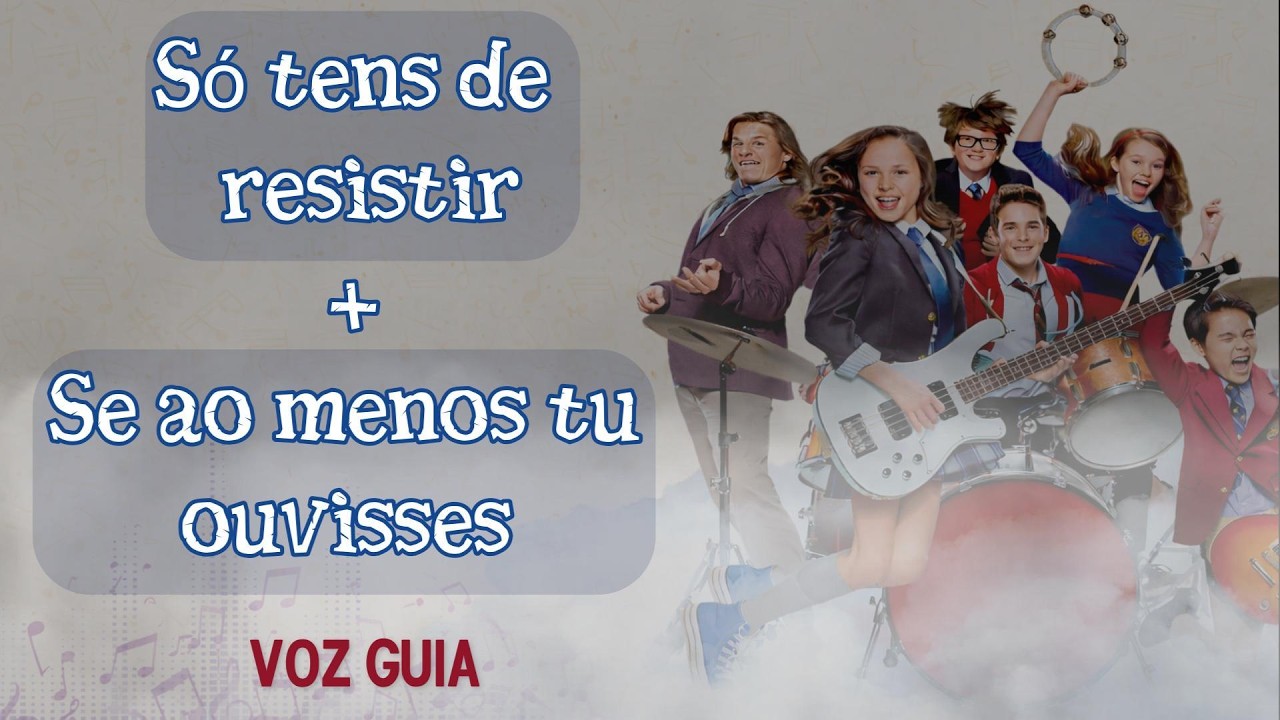 SÓ TENS DE RESISTIR / SE AO MENOS TU OUVISSES (vídeo guia)