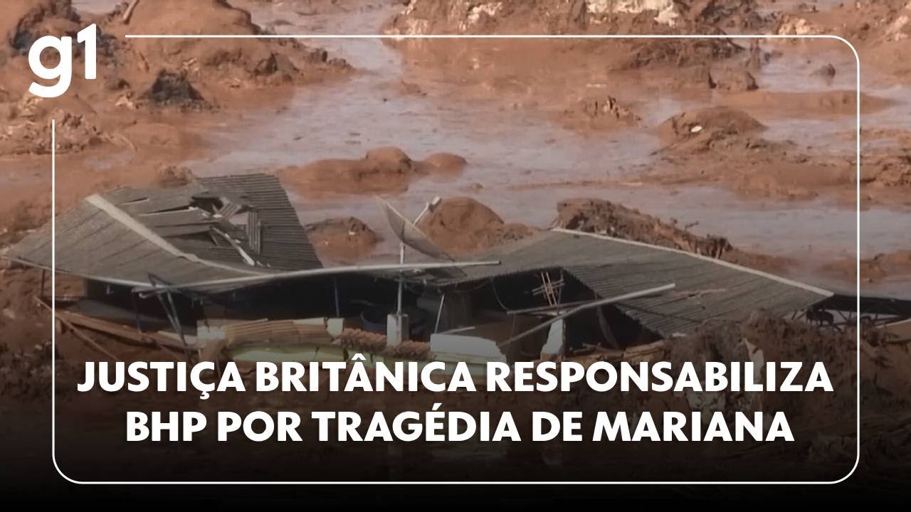 Jornal Hoje: Justi&ccedil;a brit&acirc;nica responsabiliza BHP pelo rompimento da barragem em Mariana