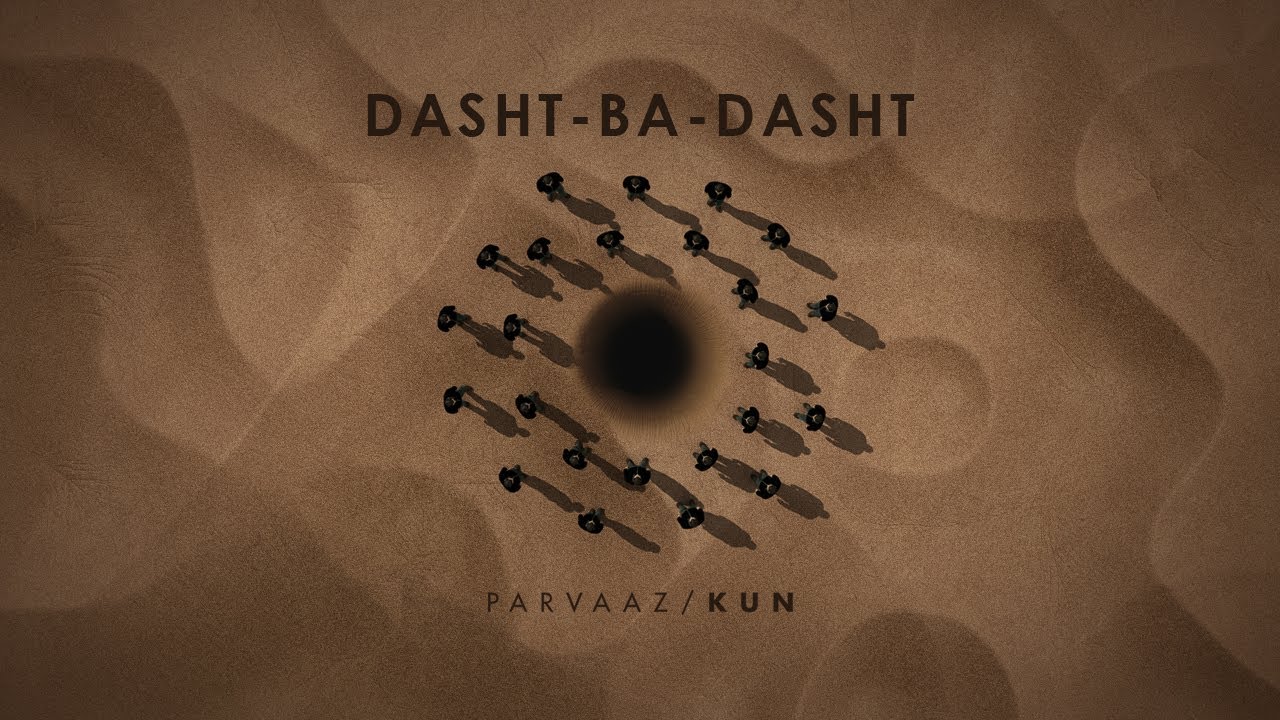 Parvaaz - Dasht-Ba-Dasht (Official Audio)