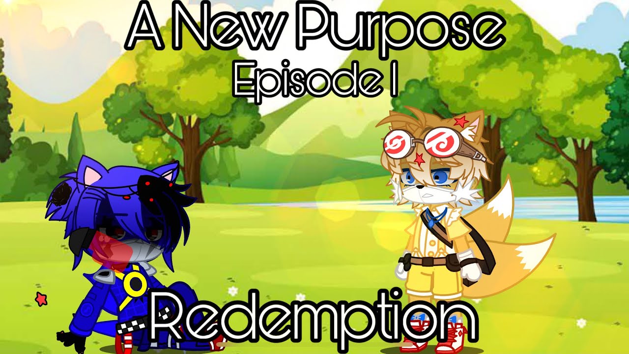A New Purpose - S1, E1: Redemption {} Metal Sonic redemption AU series