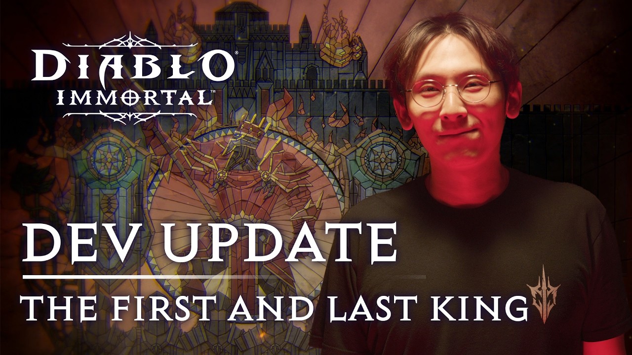 Diablo Immortal | The First and Last King | Dev Update