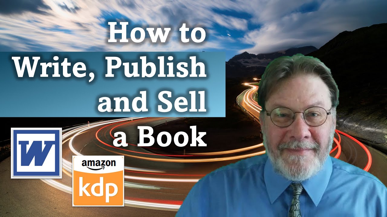 How to Write, Publish and Sell a Book