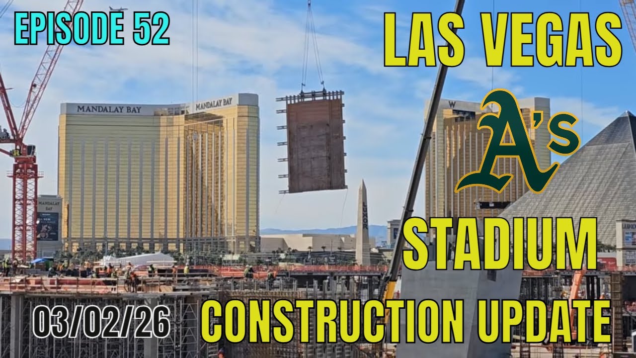 Las Vegas Athletics Stadium Construction Update 03 02 2026