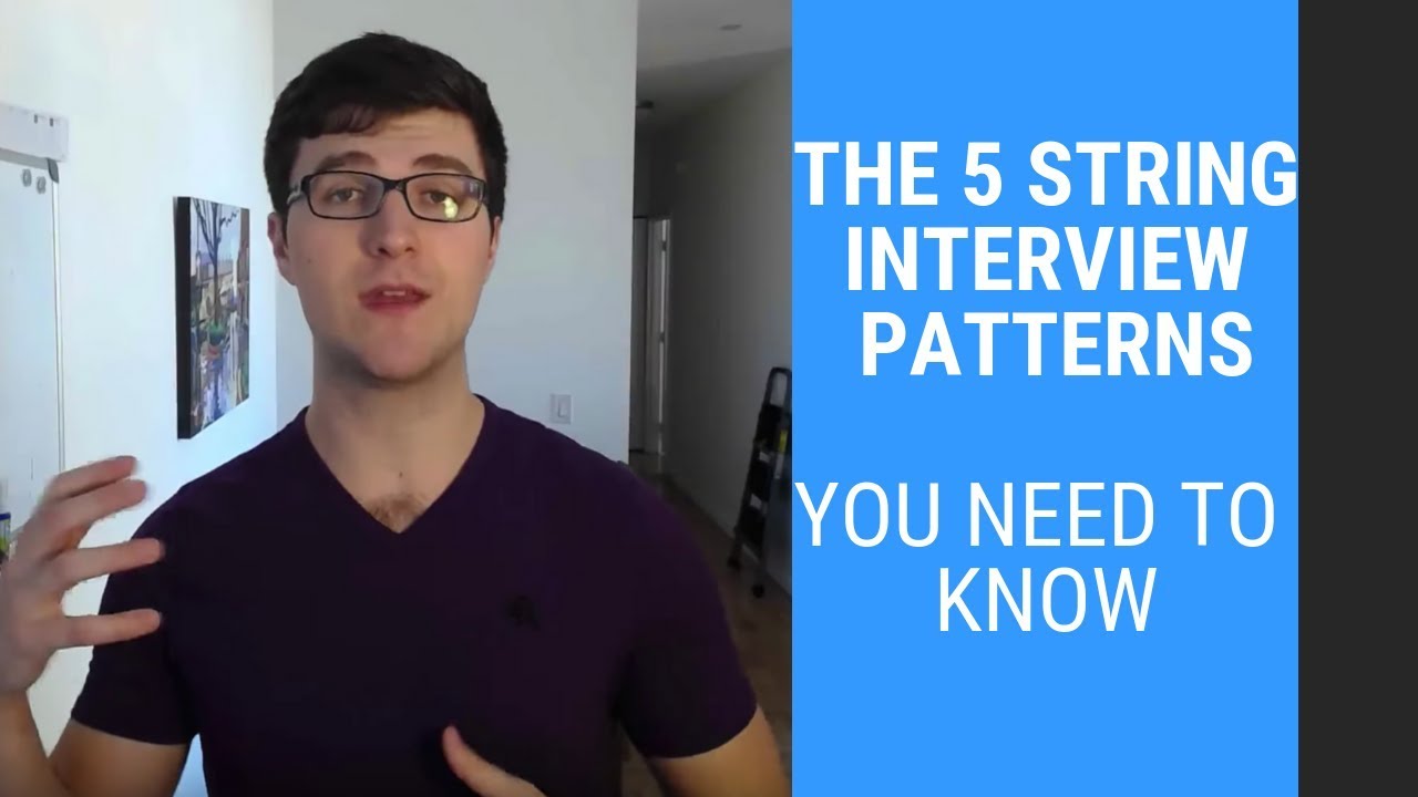 The 5 String Interview Patterns You Need to Know