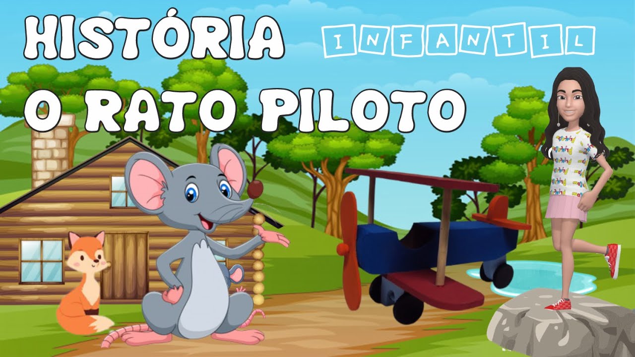 O Rato aviador - História Infantil