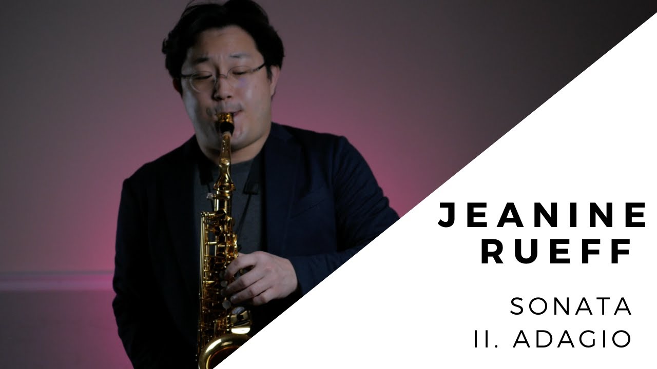 【Classical Saxophone Solo Performance】Jeanine Rueff Sonata II. Adagio by Wonki Lee
