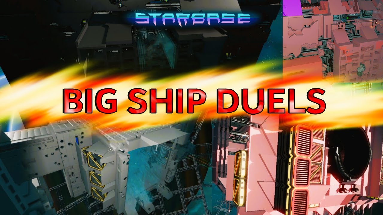 Starbase - Big Ship Duels!