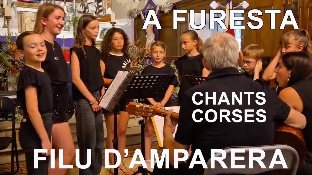 A furesta - Filu d'amparera - Chants corses