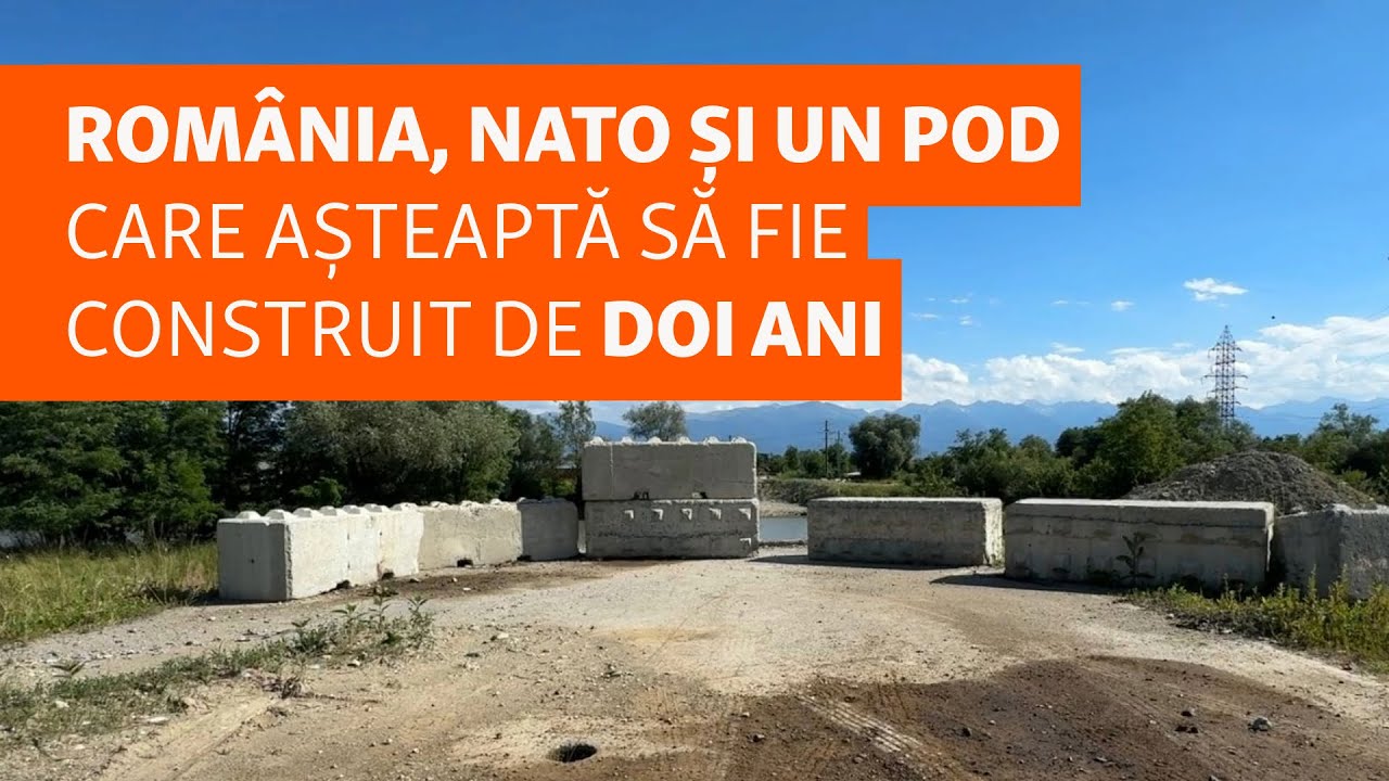 România, NATO și un pod care așteaptă să fie construit de doi ani