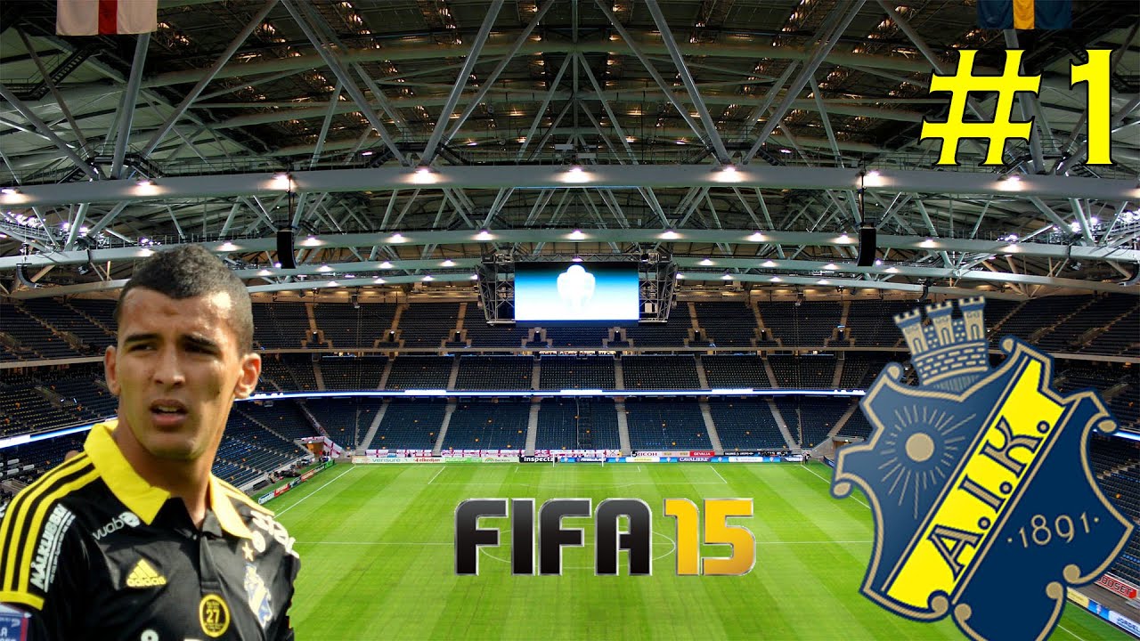 FIFA 15: AIK KARRIÄRLÄGE #1 - MOT NYA BRAGDER (Swedish)