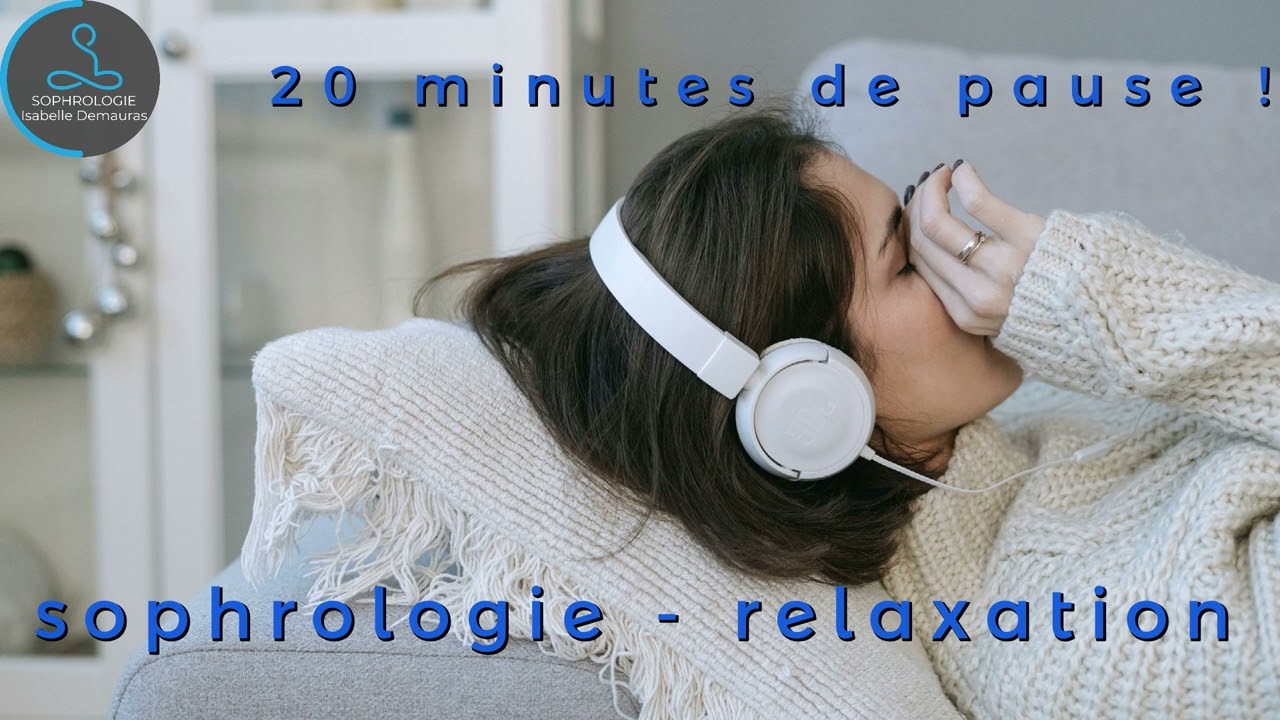 🌿20 mn pour relâcher le stress en journée au travail ou à la maison 🎧 Sophrologie - Relaxation