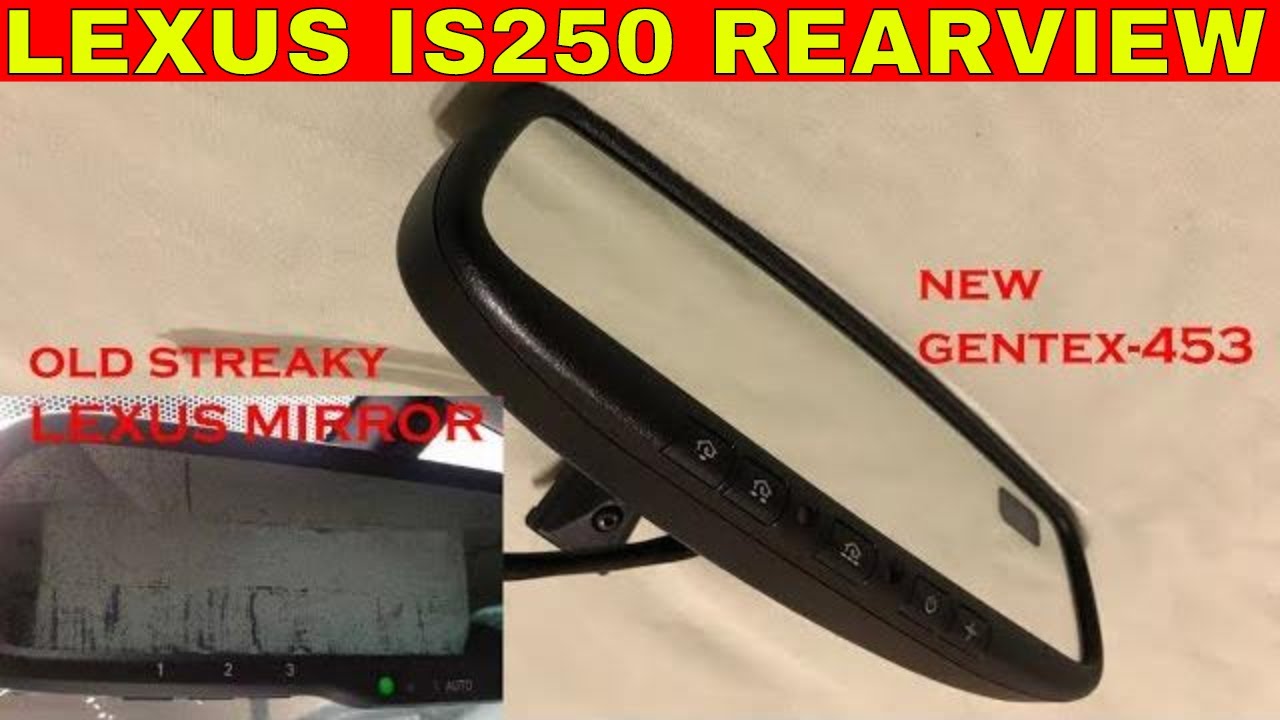 Lexus IS250 Foggy Rear view Mirror Replacement Gentex GNTX-453 Homelink Compass