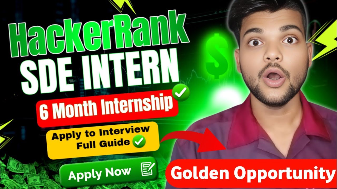 🤑 HackerRank SDE Intern 2026 | HackerRank 6 Month Internship Full Guide 2026 | Freshers Can Apply 
