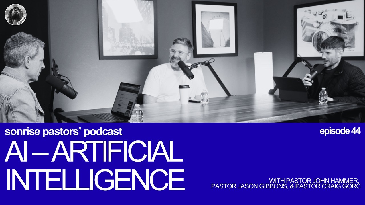 Pastors Podcast EP 44: AI- Artificial Intelligence