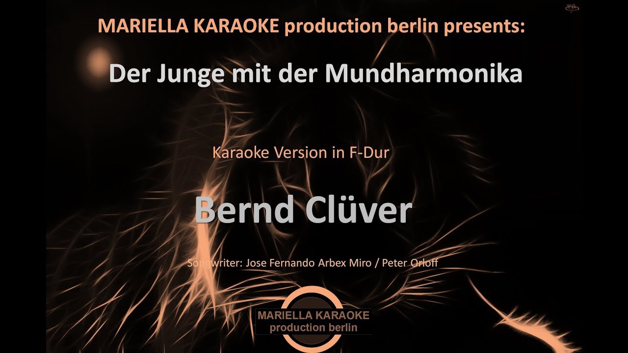 Bernd Clüver - Der Junge mit der Mundharmonika (Karaoke Version)