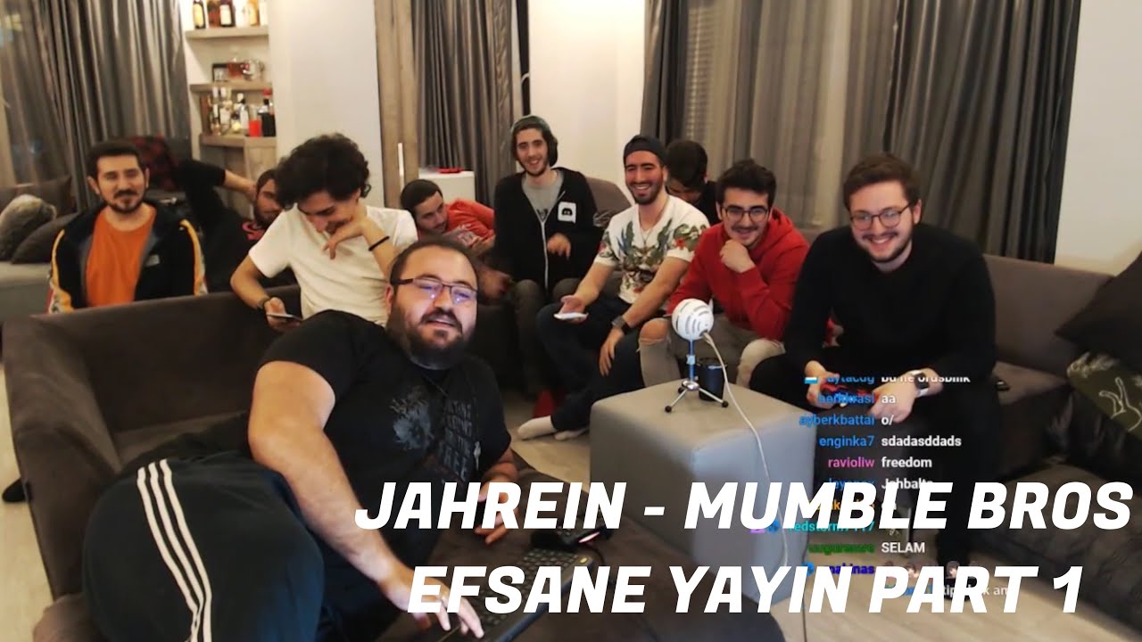 JAHREIN - MUMBLE BROS EFSANE YAYIN - PART 1
