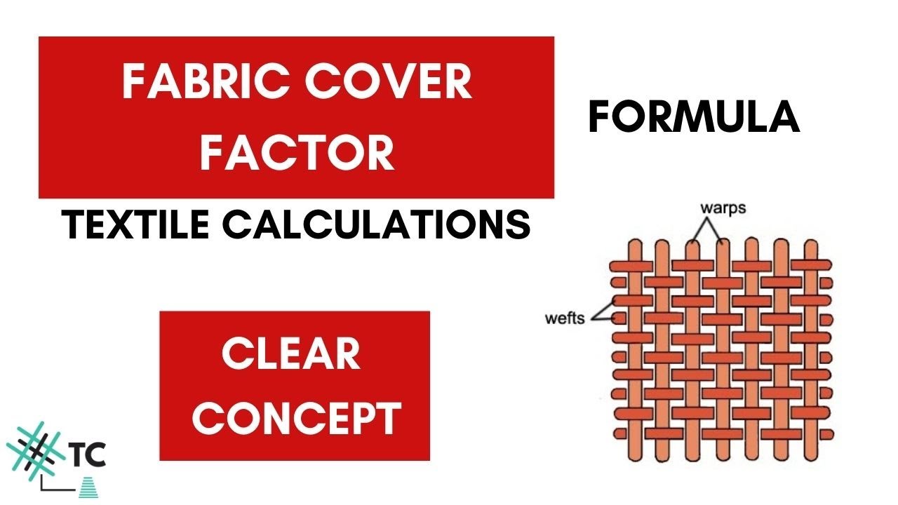 Cloth Cover Factor | Textile Calculations | TexConnect