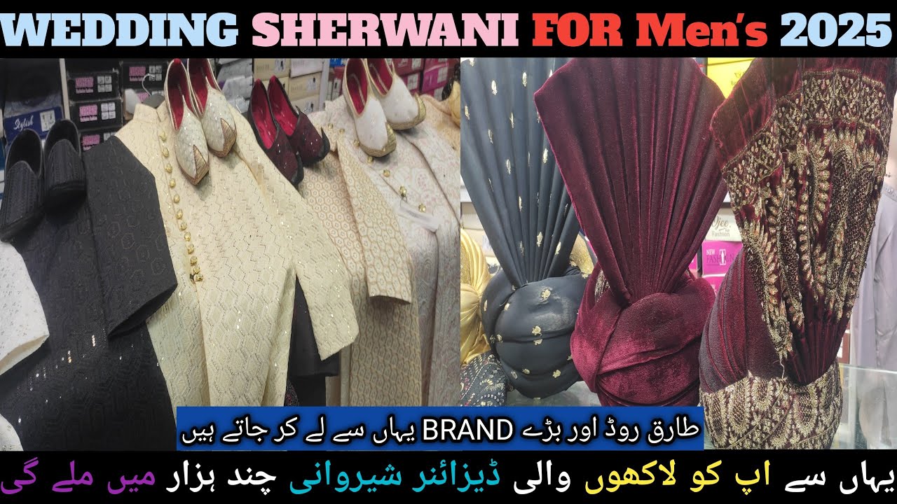 Shop stunning wedding collections | sherwani wholesale market in Pakistan | New collection 2025