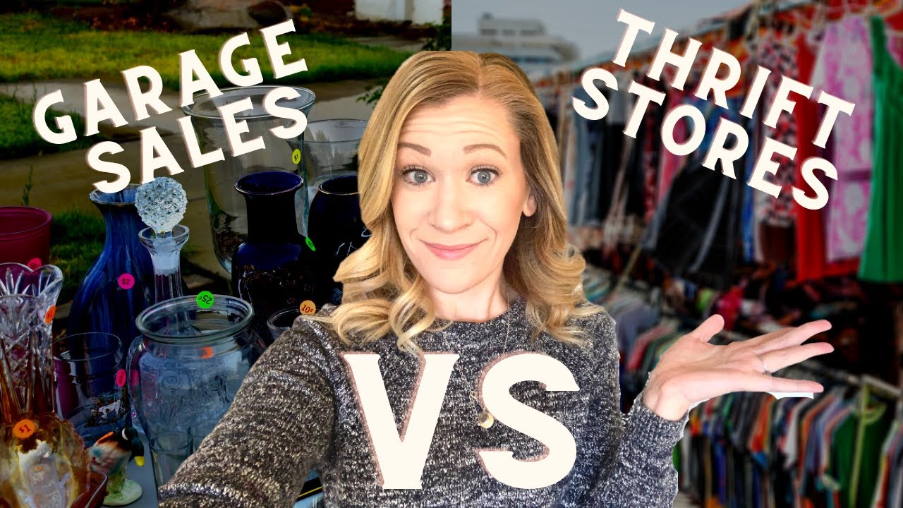 Garage Sales VS. Thrift Stores