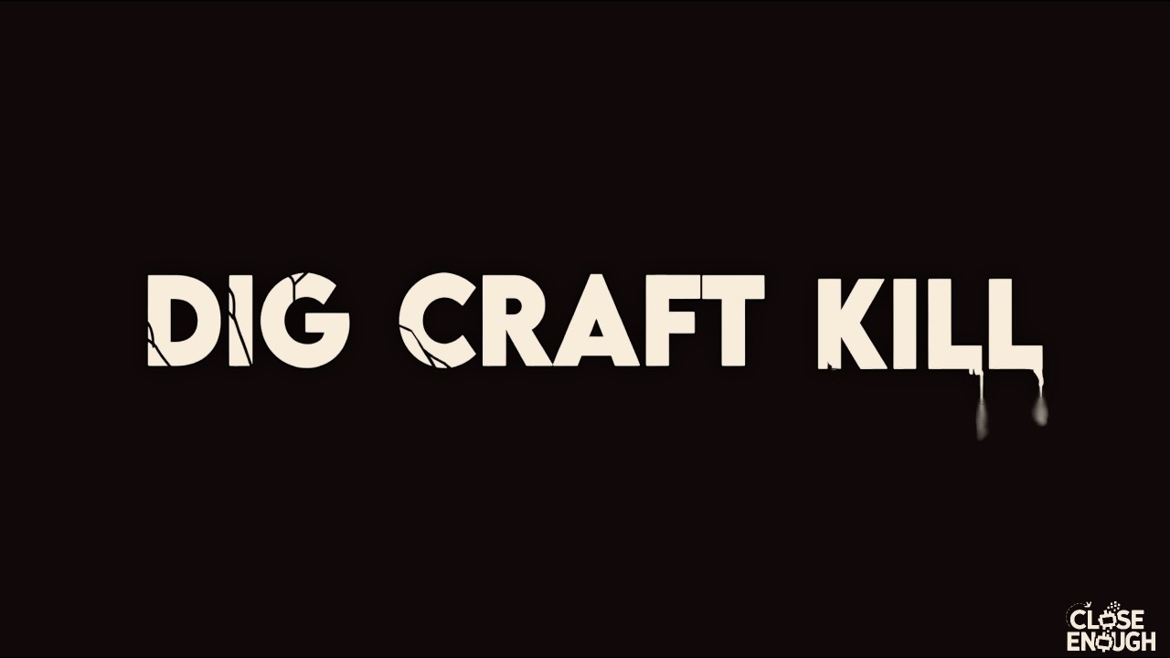 Dig Craft Kill: A crafting, mining and dungeon crawling experience.