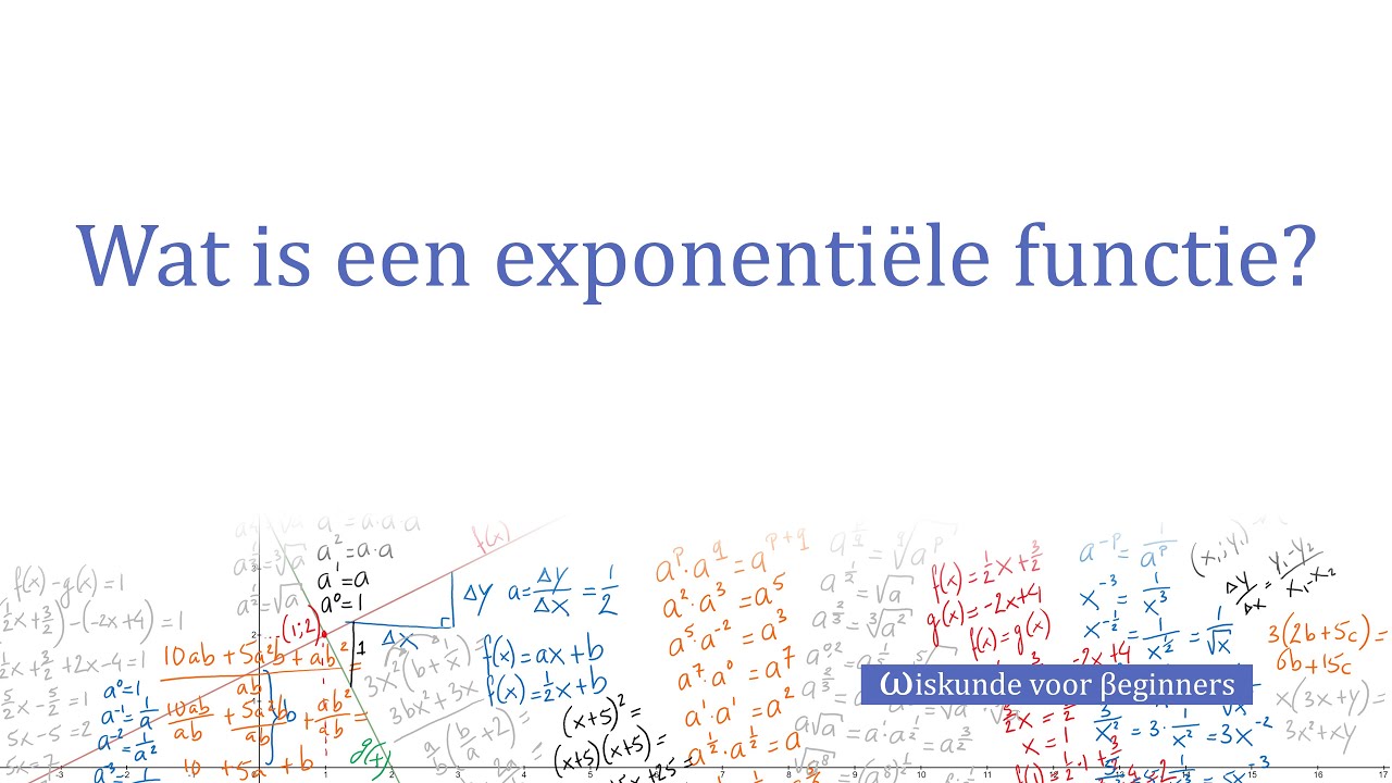 Wat is een exponentiële functie?