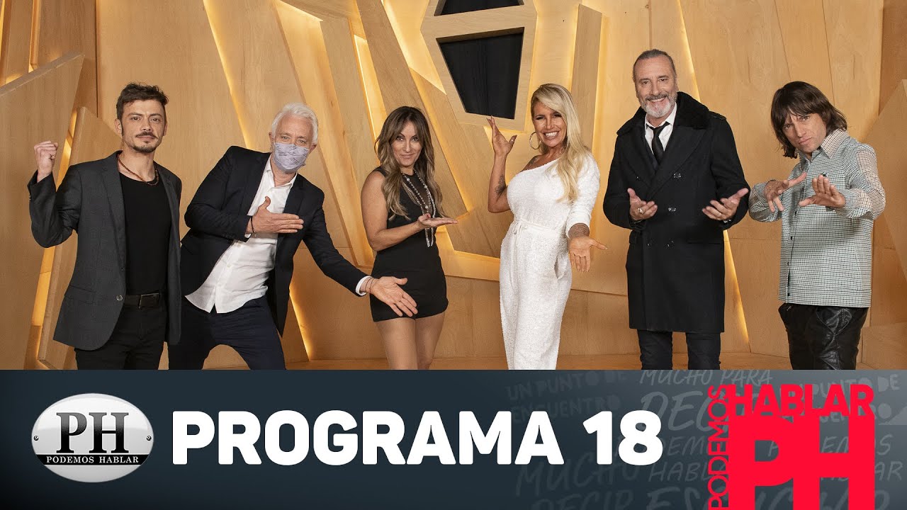 Programa 18 (31-07-2021) - PH Podemos Hablar 2021