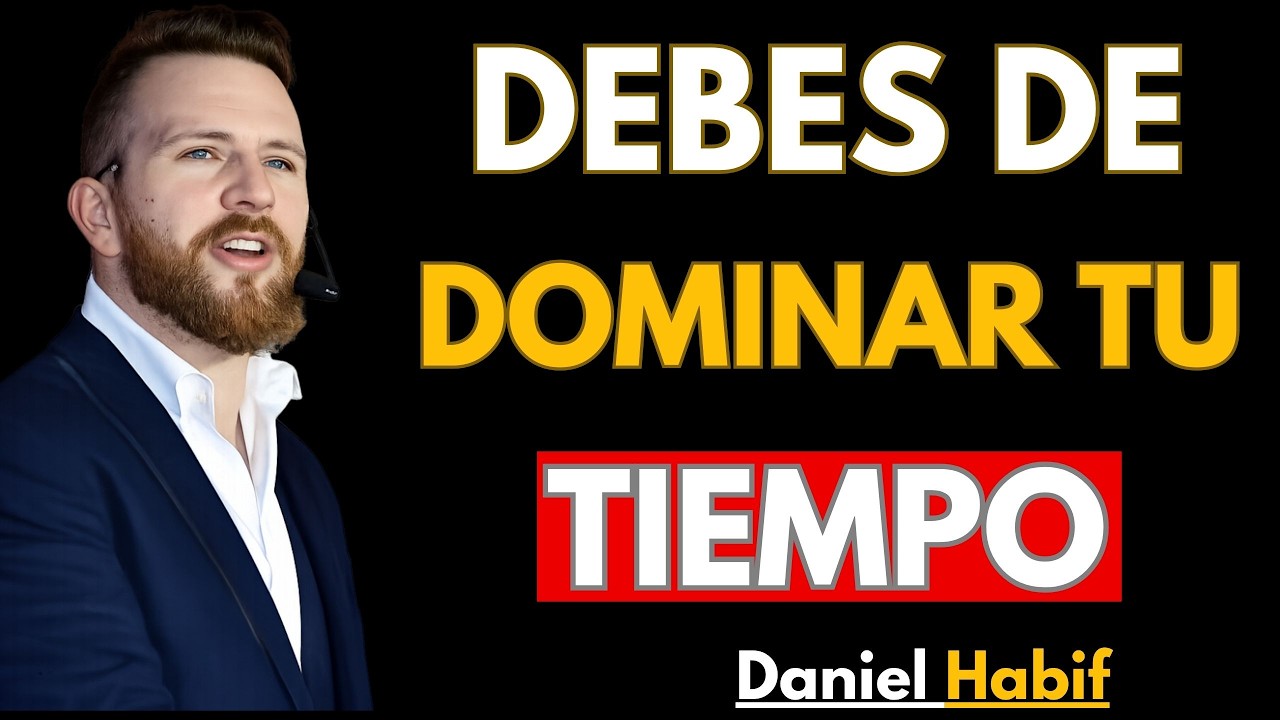 Aprende a administrar tus horas y dominarás tus metas | Daniel Habif