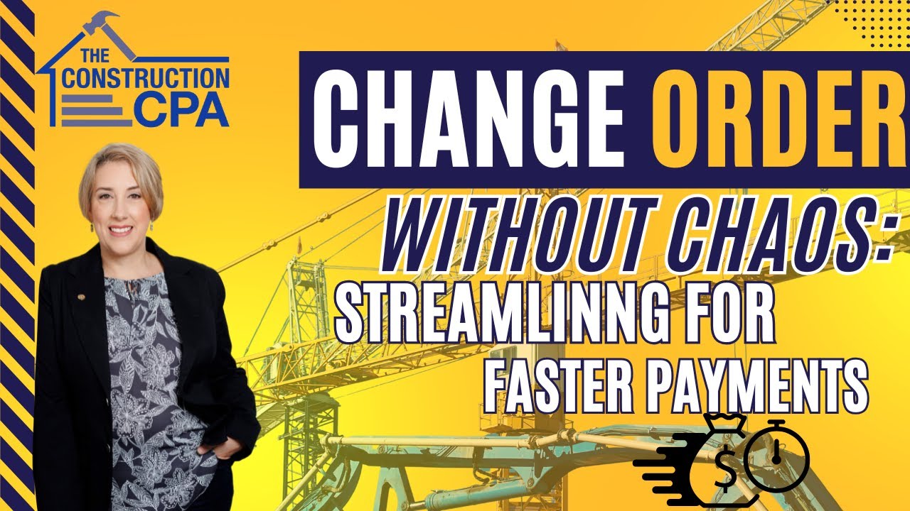 Change Order without Chaos: Streamlining for Faster Payments