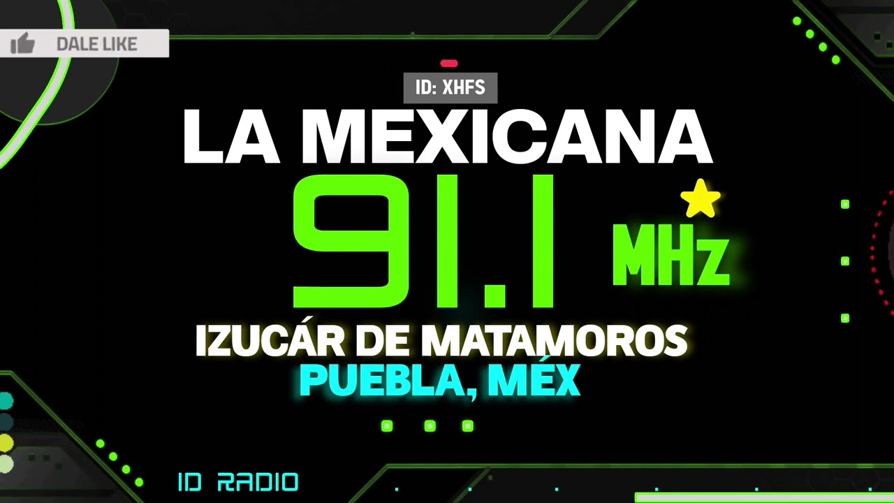 XHFS La Mexicana 91.1 FM. Izucar de Matamoros, Puebla, Méx