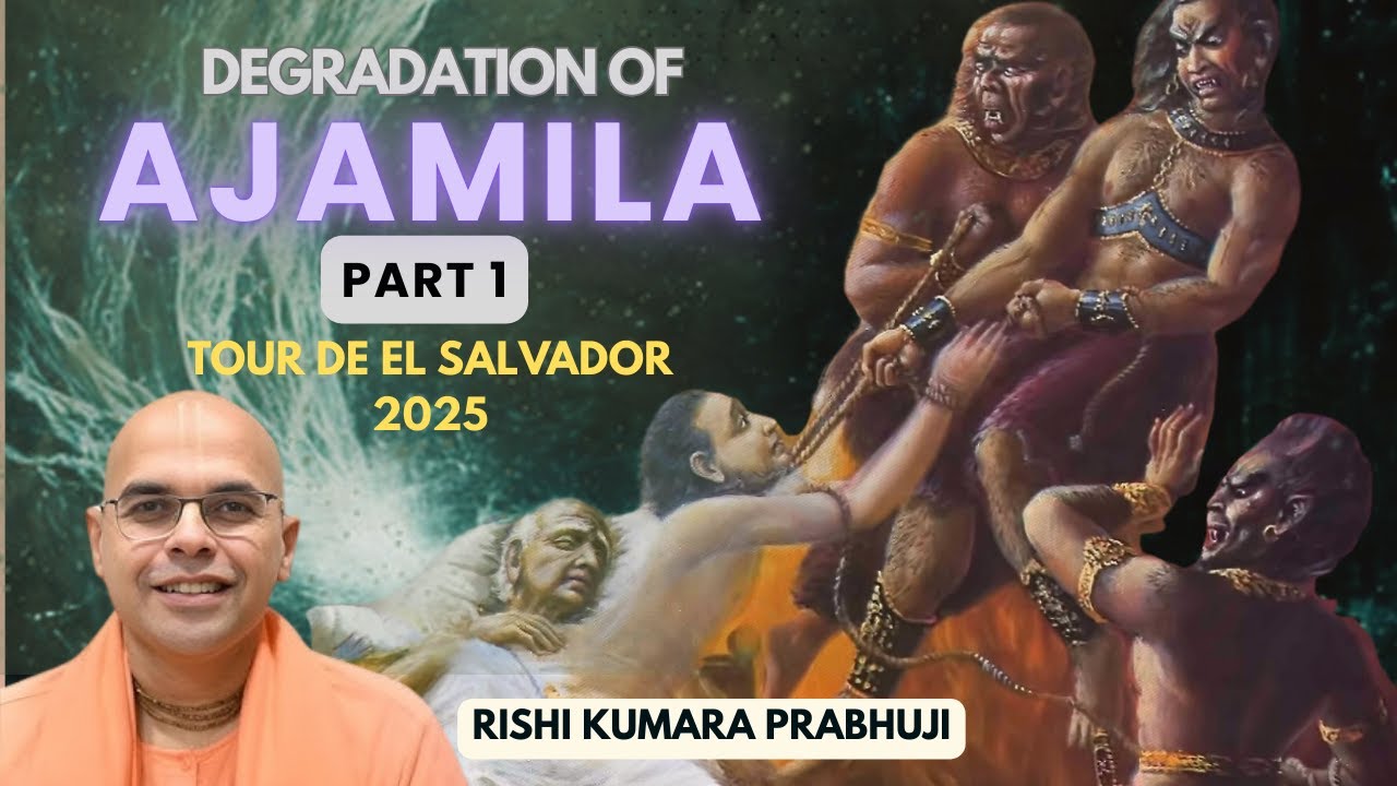 🔥From Purity to Pitfall: Degradation of Ajamila - PART 1⚠️📿| Rishi Kumara Prabhuji