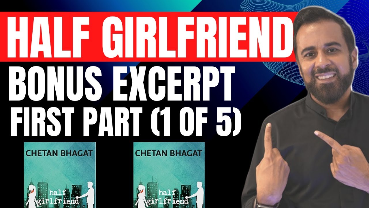 half girlfriend bonus excerpt first part (1 of 5)