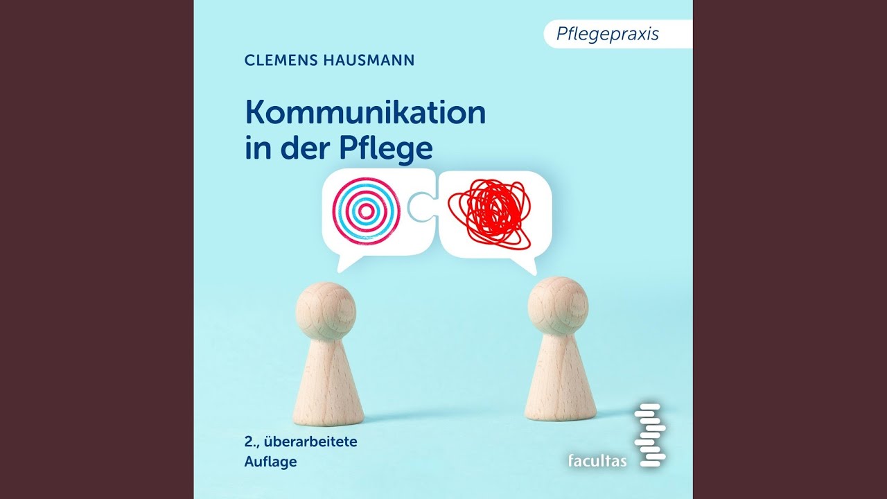 Kommunikation in der Pflege - 1