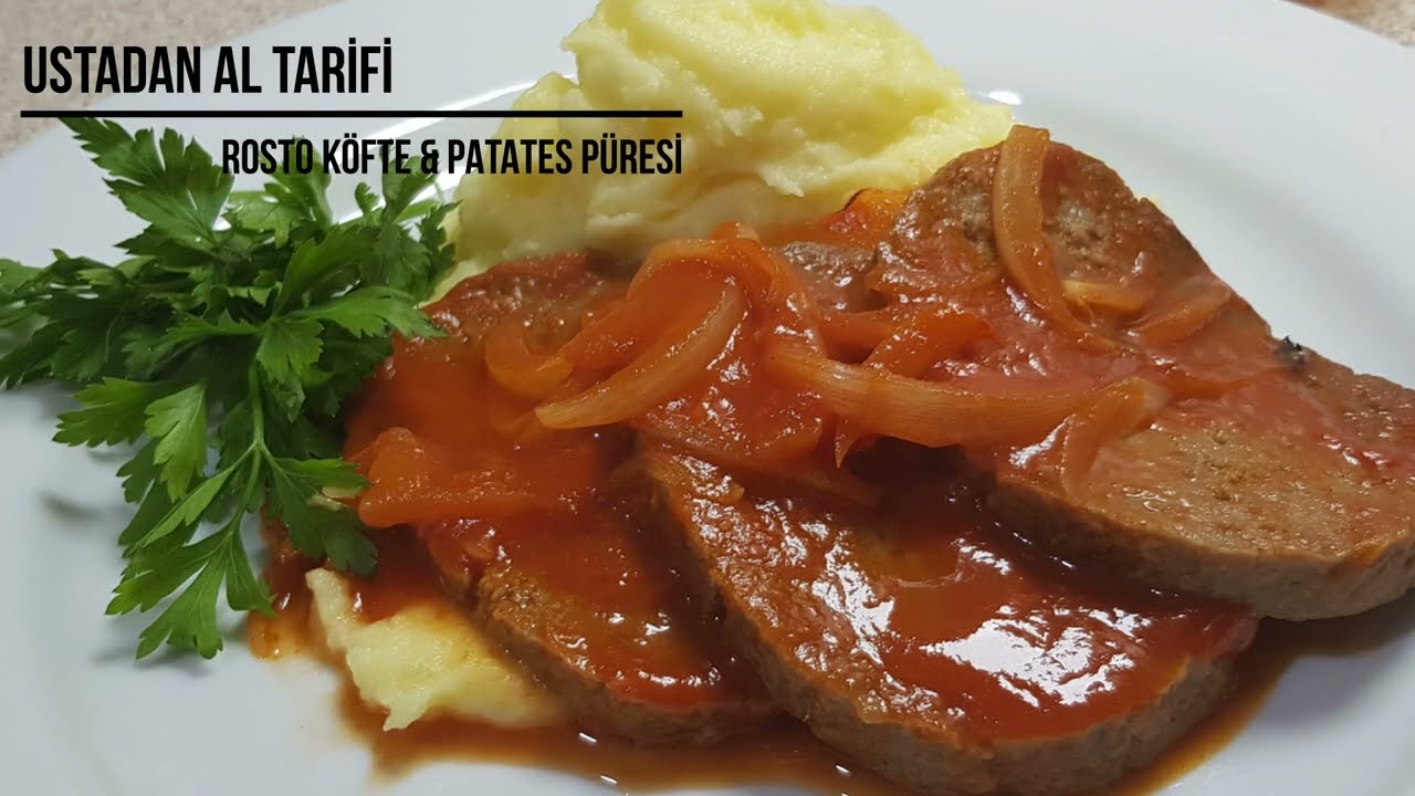 USTASINDAN ROSTO KÖFTE ve PATATES PÜRESİ TARİFİ #ustadanaltarifi