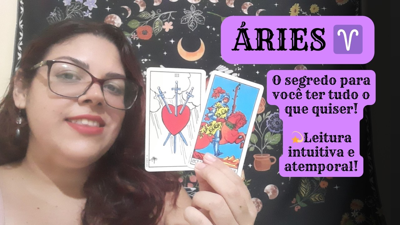 Áries ♈ O segredo para você ter tudo o que quiser! 💫Leitura intuitiva e atemporal!